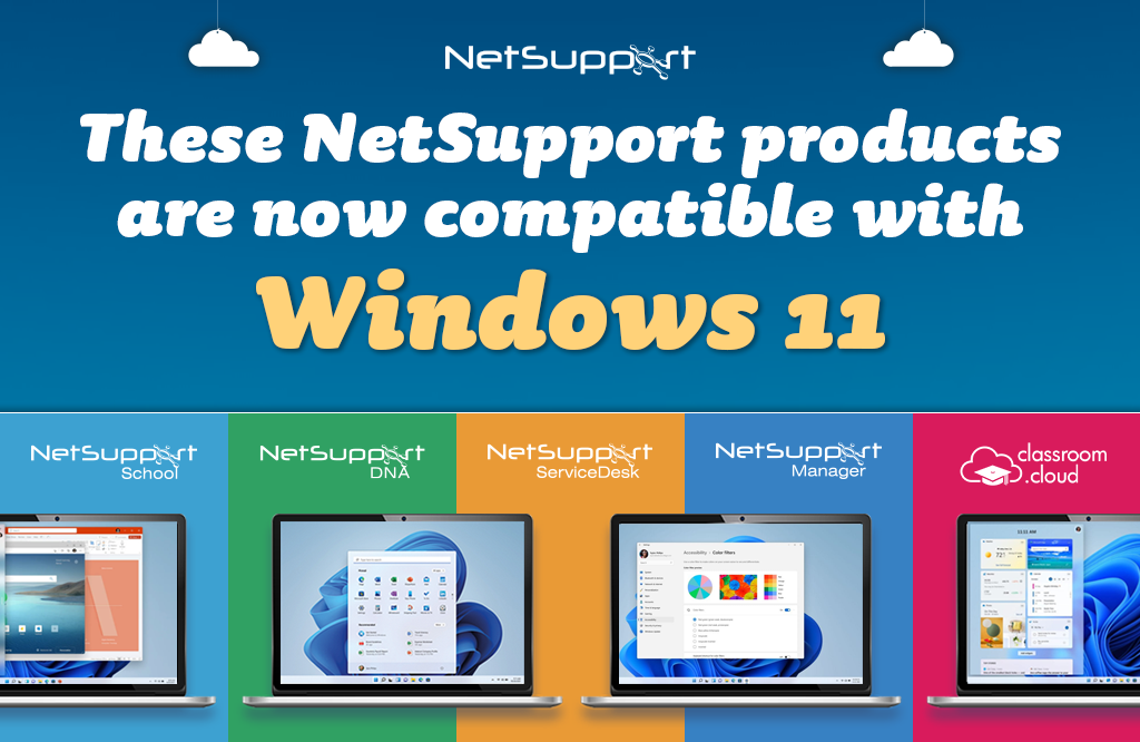 NetSupport’s solutions are now compatible with Windows 11