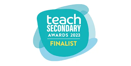 Teach Secondary 2023 finalist award