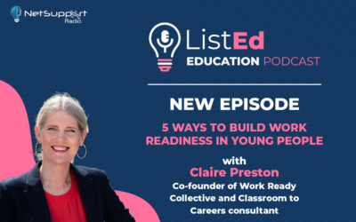 Claire Preston shares 5 ways to build work readiness in young people